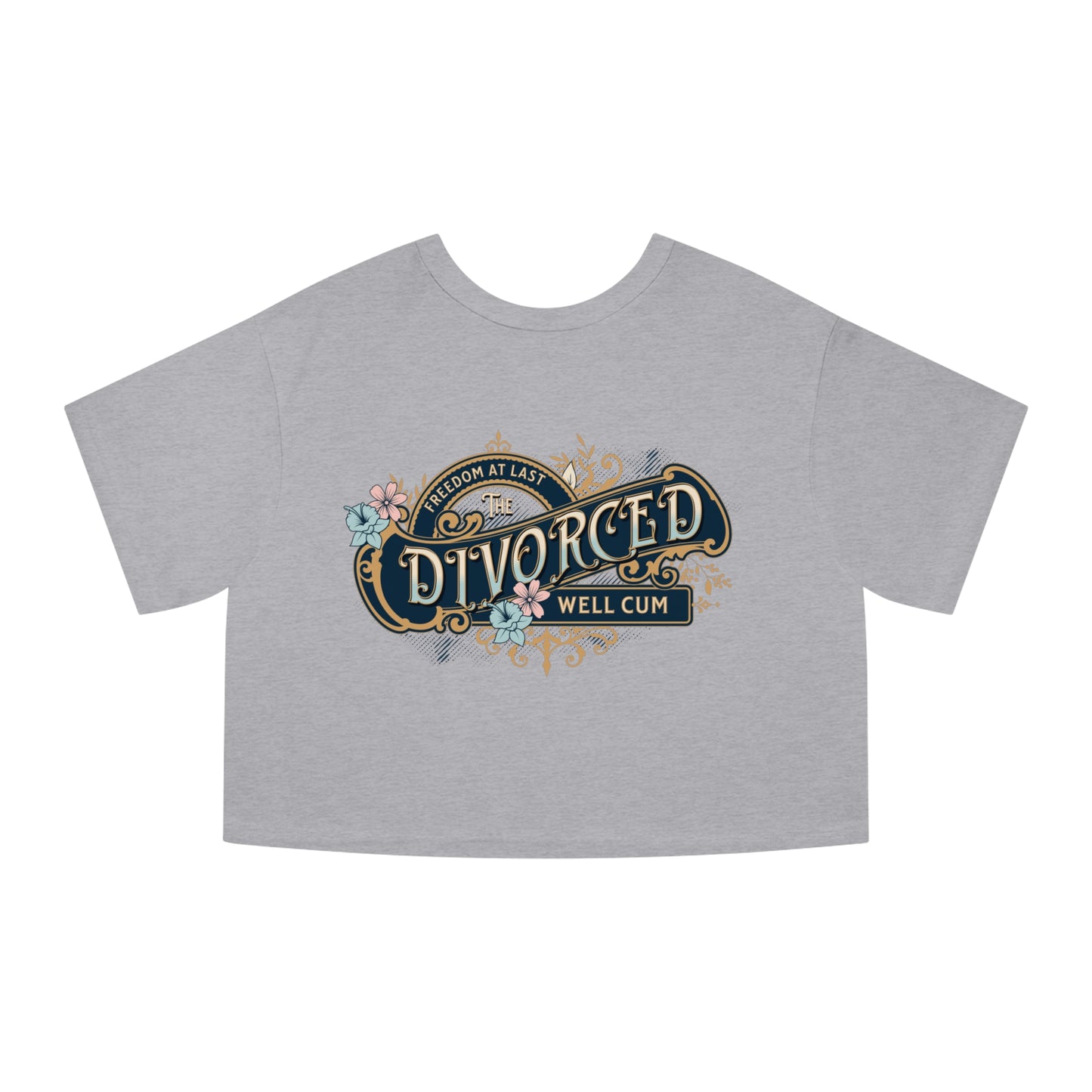 Humorous Cropped Tee – Strong & Divorced Vibes